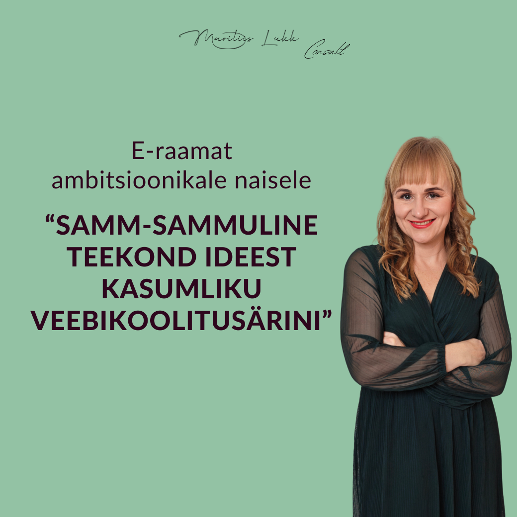 E-raamat Samm-sammuline teekond ideest kasumliku veebikoolitusärini